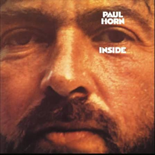Close-up portrait of a man on an album cover reading PAUL HORN, INSIDE